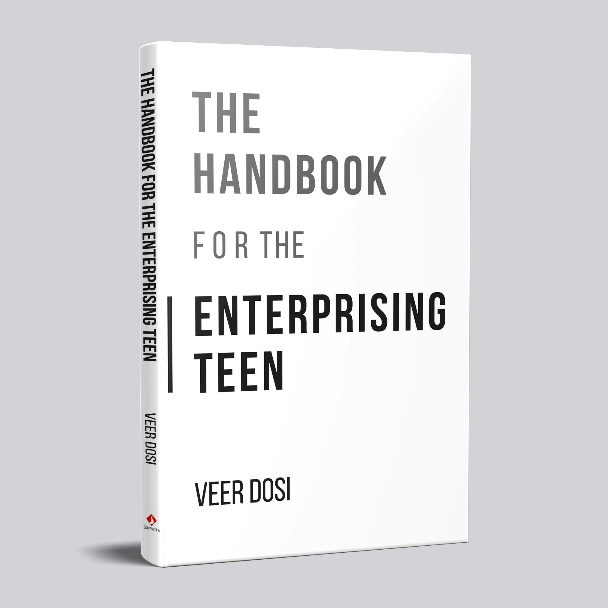 Le manuel pour l'adolescent entreprenant