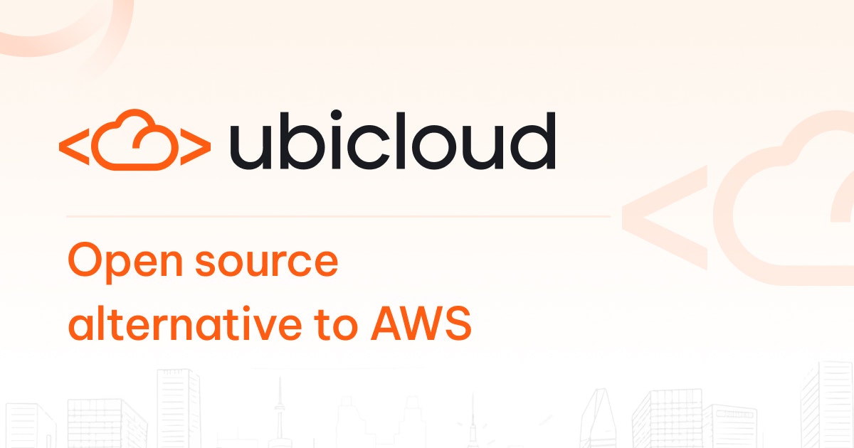 UbiCloud (YC W24) - Альтернатива с открытым исходным кодом AWS медиа 2
