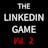 The LinkedIn Game Vol 1