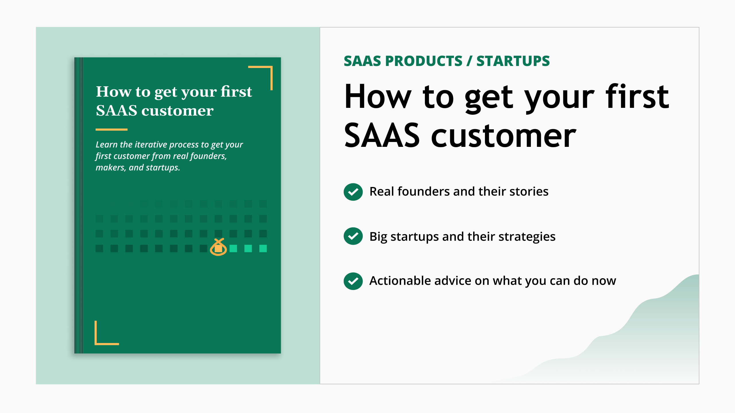 How to get your first SAAS customer media 1