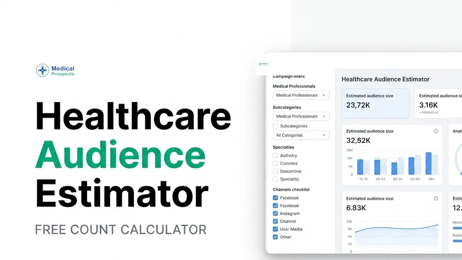 Healthcare Audience Estimator screenshot 1