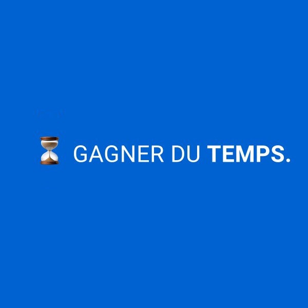 Gagner Du Temps