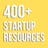 400+ Startup Resources