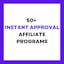 Instant Approval Affiliate Programs