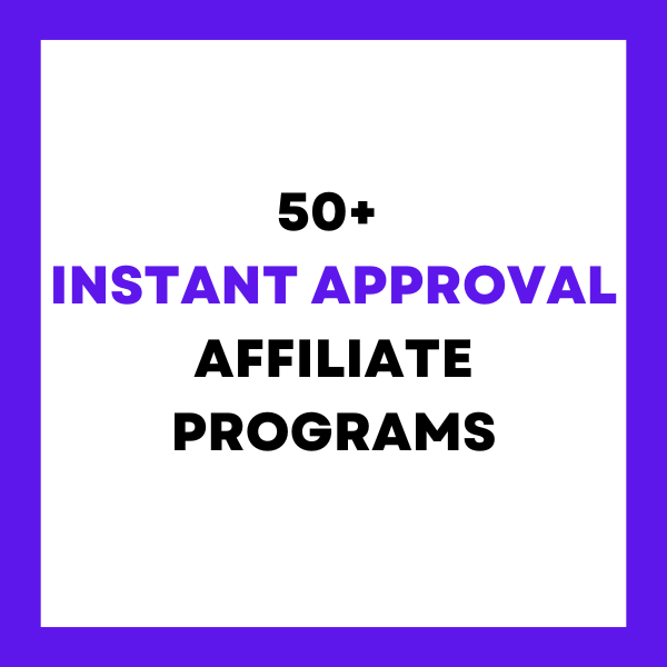 Programas de afiliados de aprobación instantánea