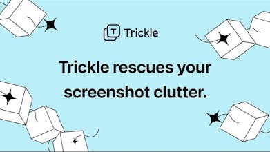 一部打开了Trickle应用的智能手机，显示着一组整理好的屏幕截图，以便进行方便的搜索和检索。