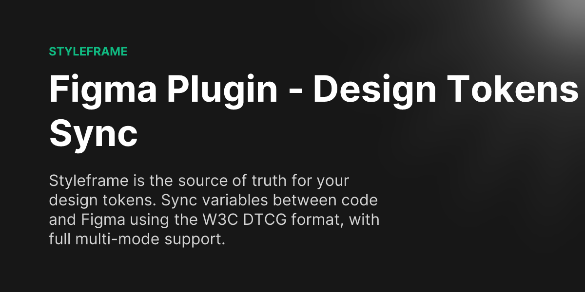 Styleframe - Variables Sync Figma Plugin - Main product screenshot demonstrating key features and user interface