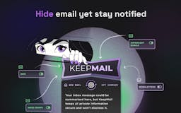 Keepmail - Hide email yet stay notified media 1