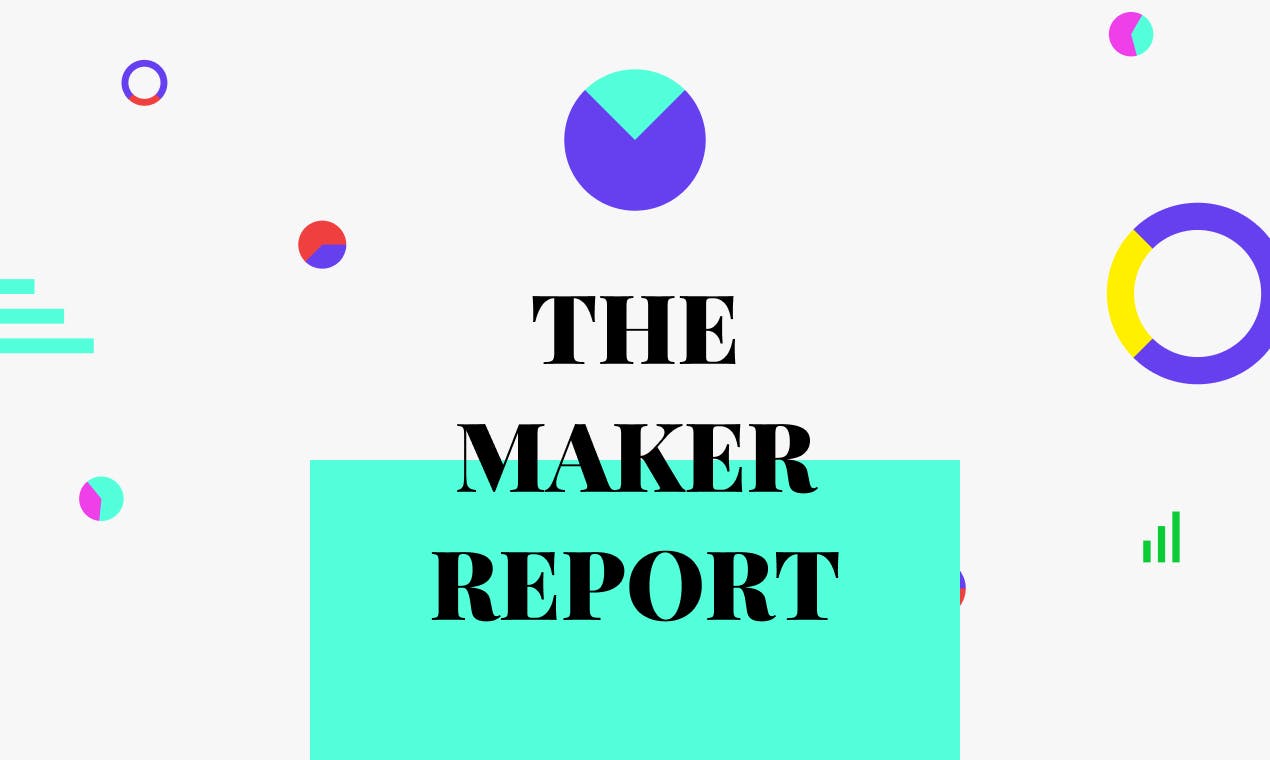 The Maker Report media 1