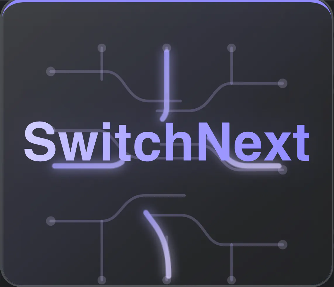 SwitchNext