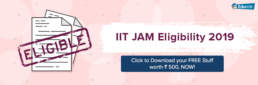 IIT JAM Eligibility