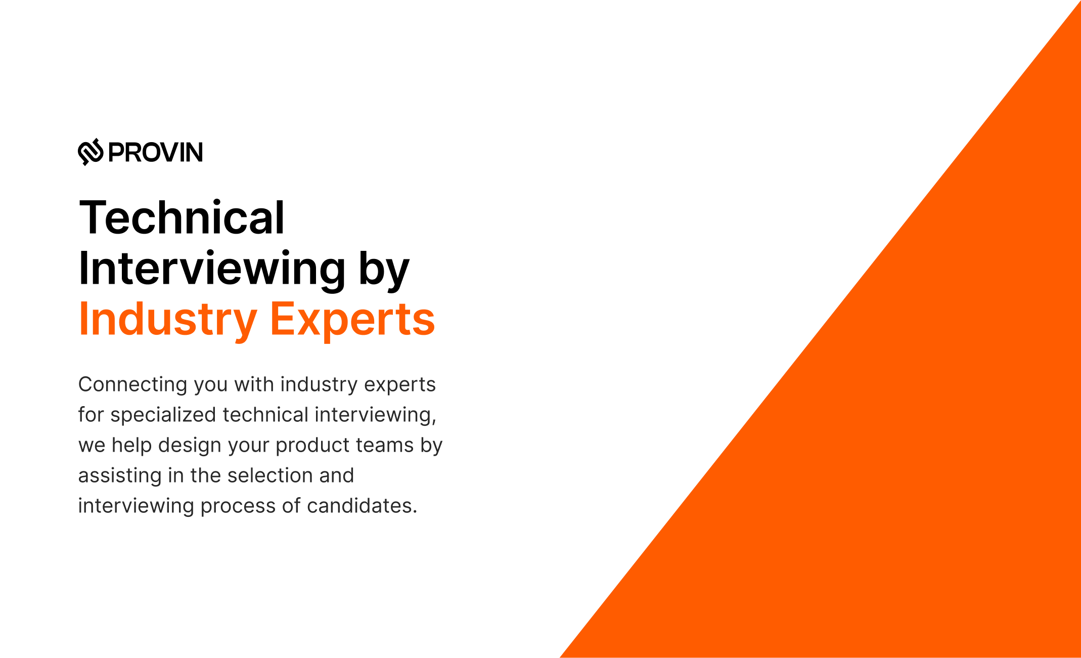 Mídia 4 de Provin.io - Entrevista técnica por especialistas do setor