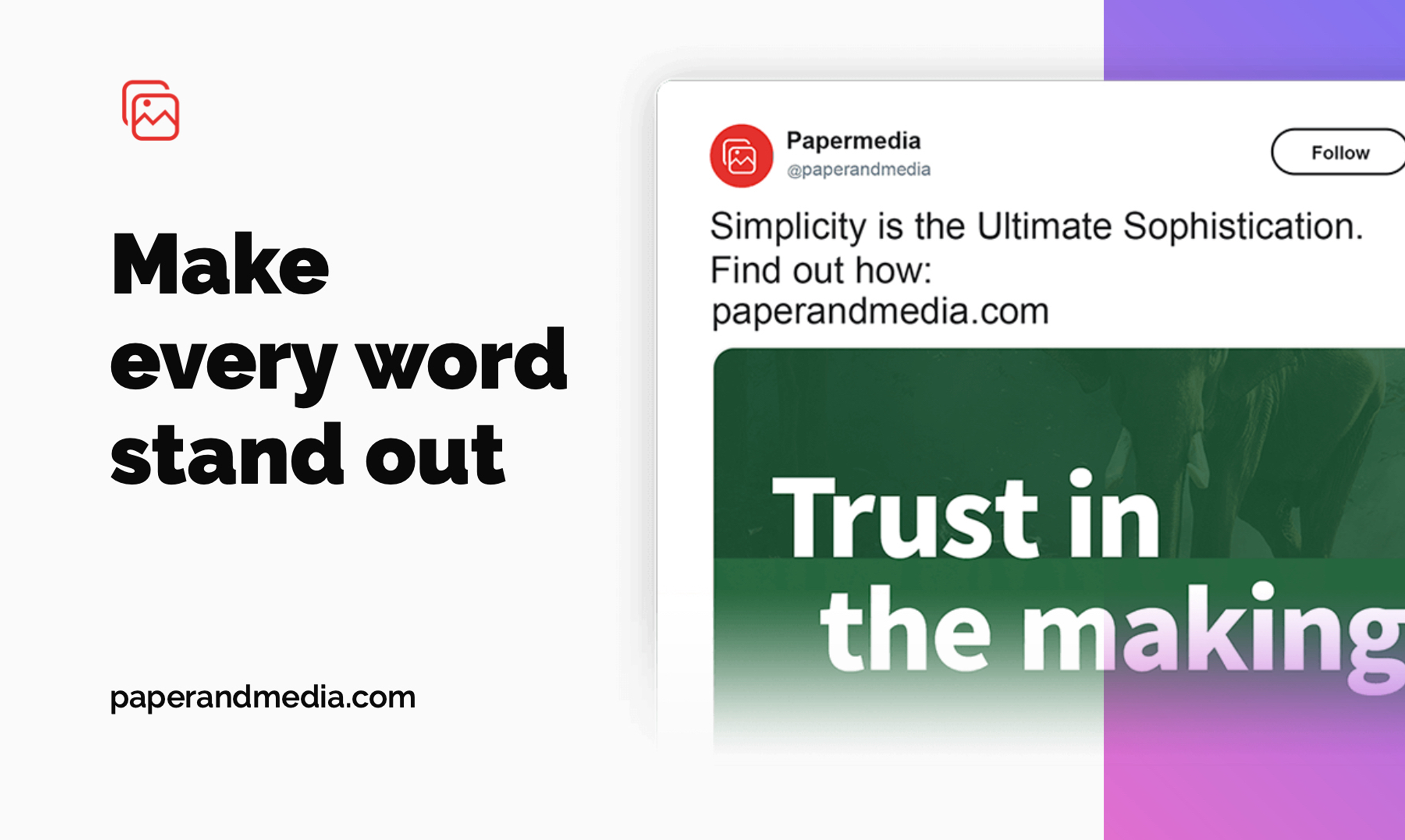 Paper&Media Transform words into compelling graphics that tell