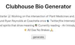 Clubhouse Bio Generator image