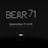 Bear 71