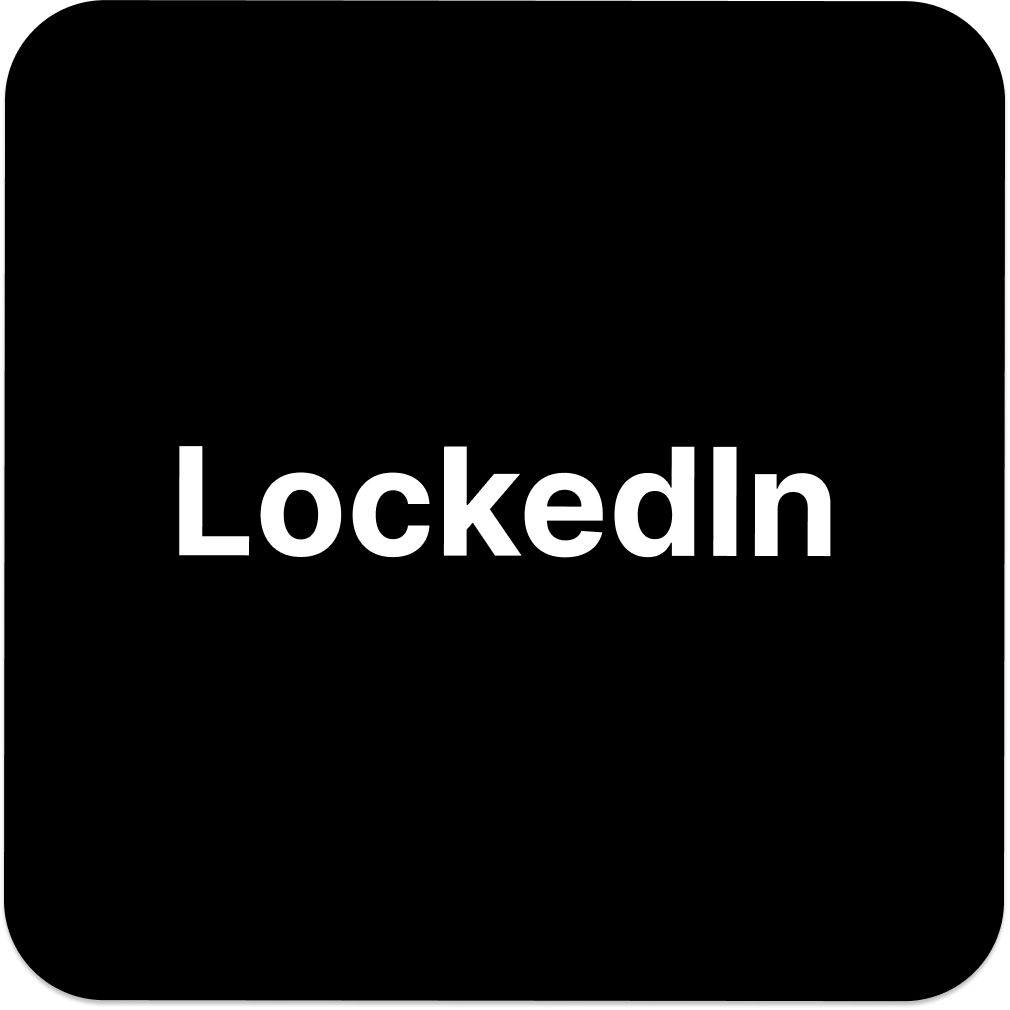LockedIn — It's Time to Build.