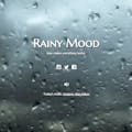 Rainy Mood