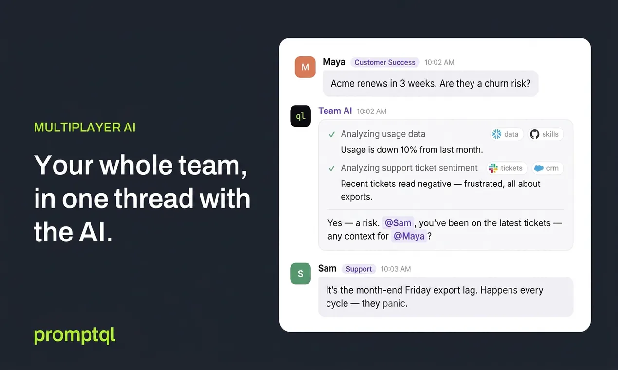 startuptile PromptQL-Multiplayer AI that replaces Slack