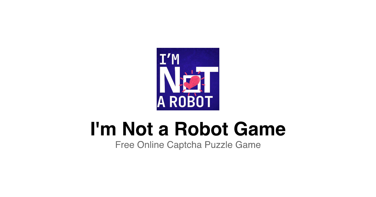 I'm Not a Robot Game gallery image