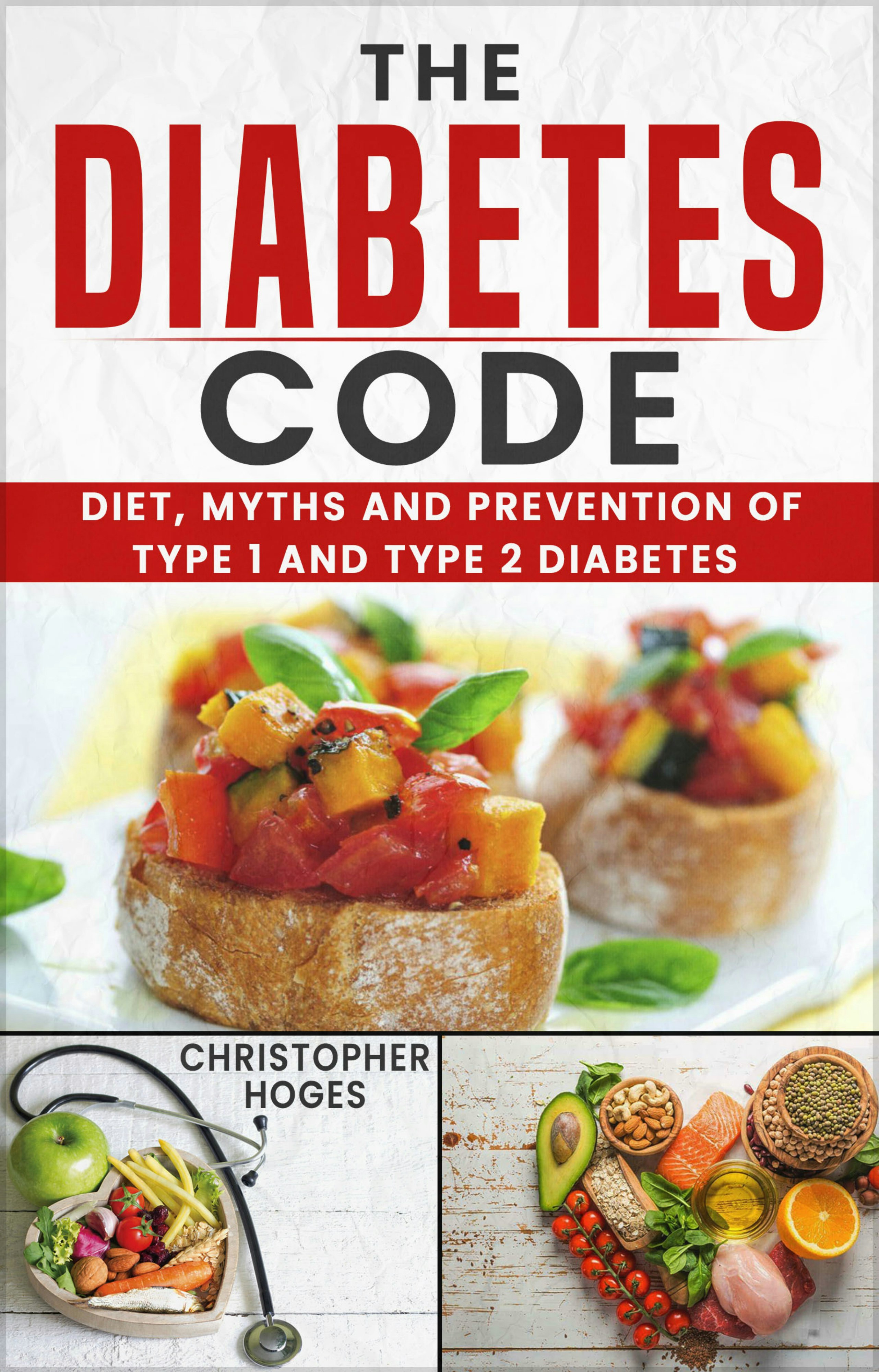 The Diabetes Code: Diet, Myths and Prevention of Type 1 and Type 2 Diabetes gallery image
