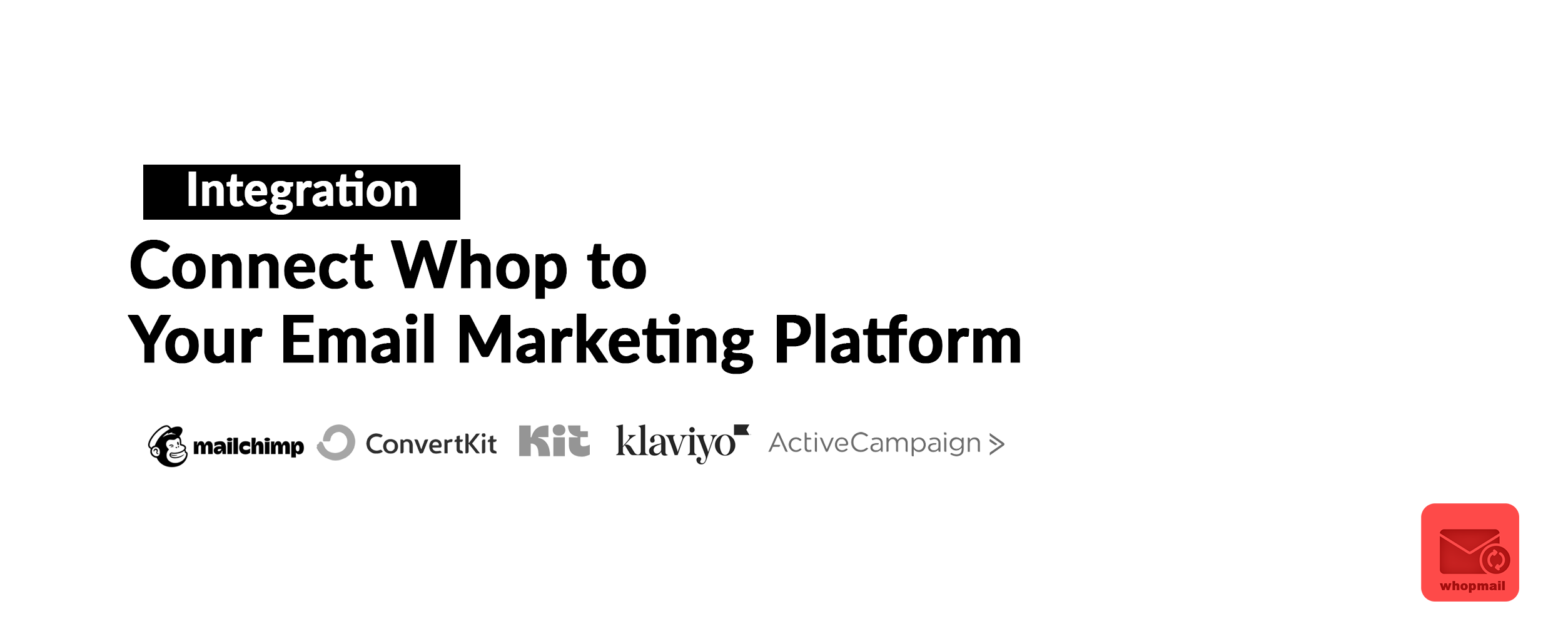 Whopemail - Sincrita a sus miembros de su Whop con su plataforma de marketing por correo electrónico media 1