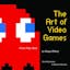 The Art of Video Games