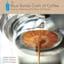 The Blue Bottle Craft of Coffee