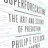 Superforecasting
