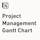 Project Management Gantt Chart
