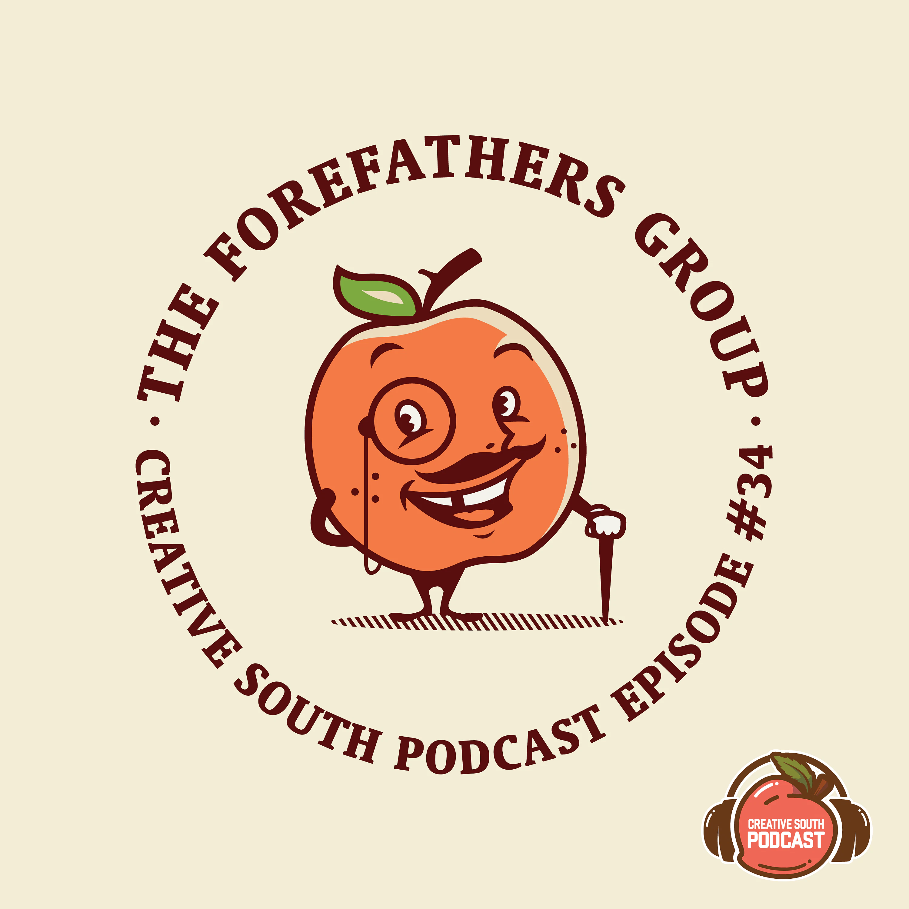 Creative South Podcast: Episode 34- Forefathers