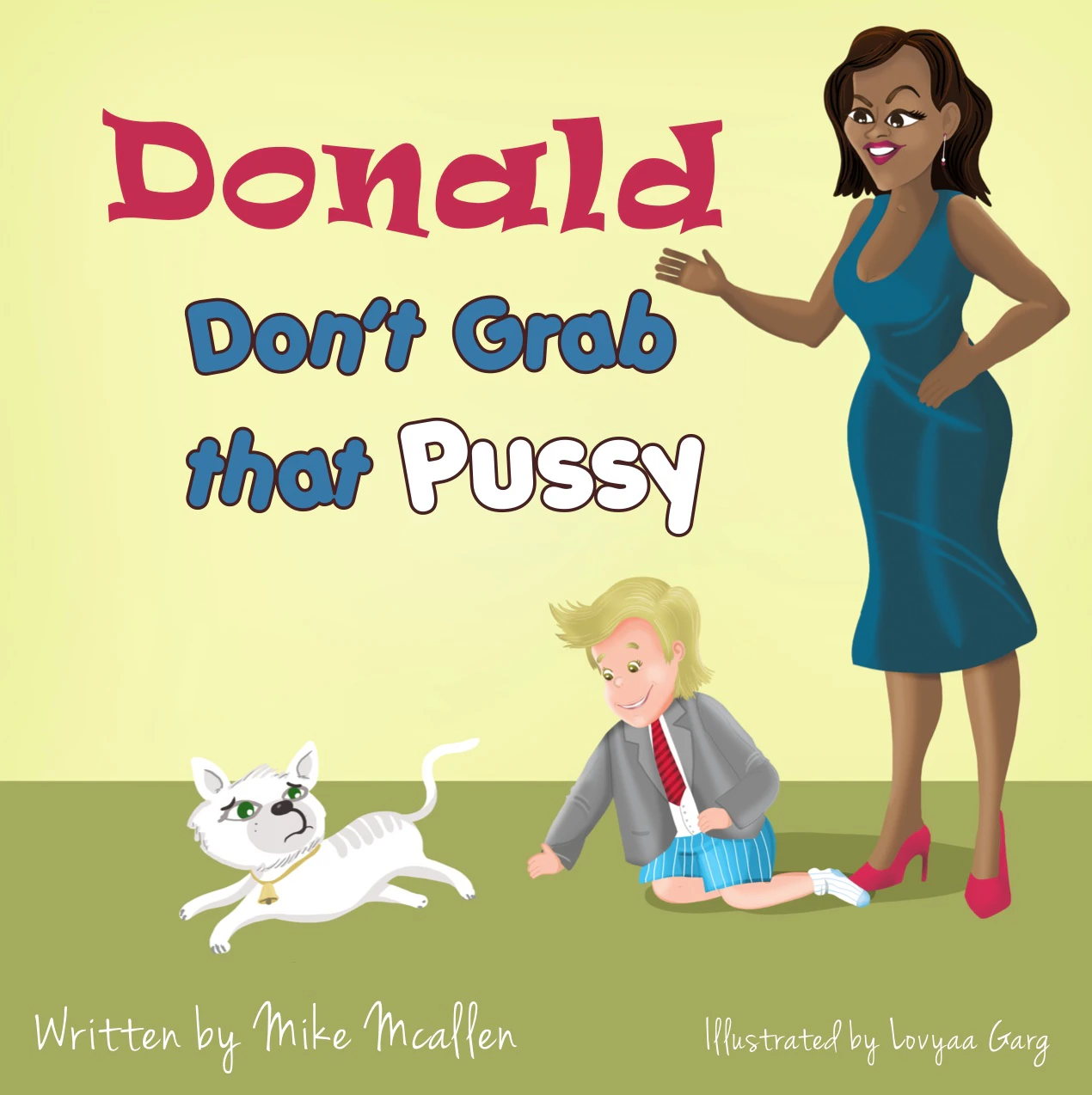 Donald Don't Grab That Pussy