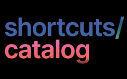Shortcuts Catalog media 1