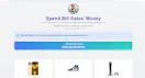 Spend Bill Gates' Money