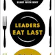 Leaders Eat Last