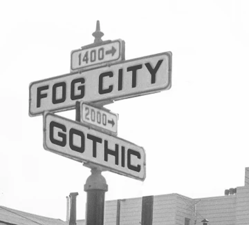 Fog City Gothic