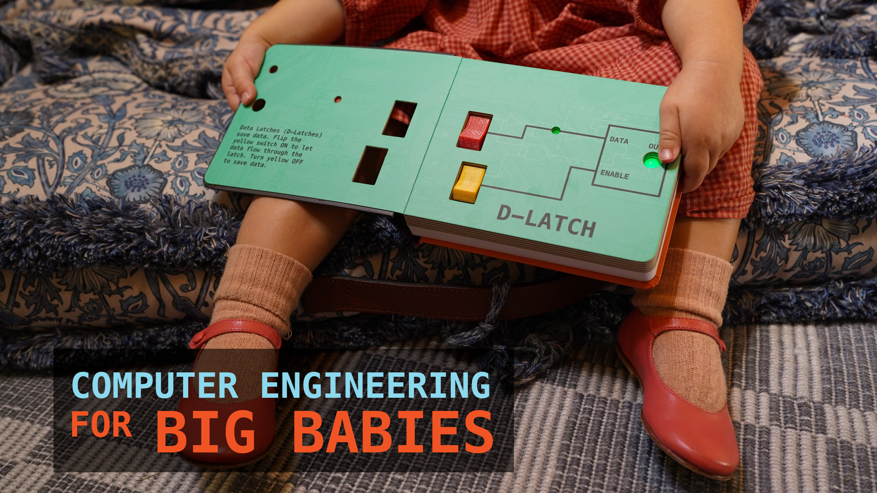 Computer Engineering for BIG Babies - The sequel to Comp Eng for Babies media 2