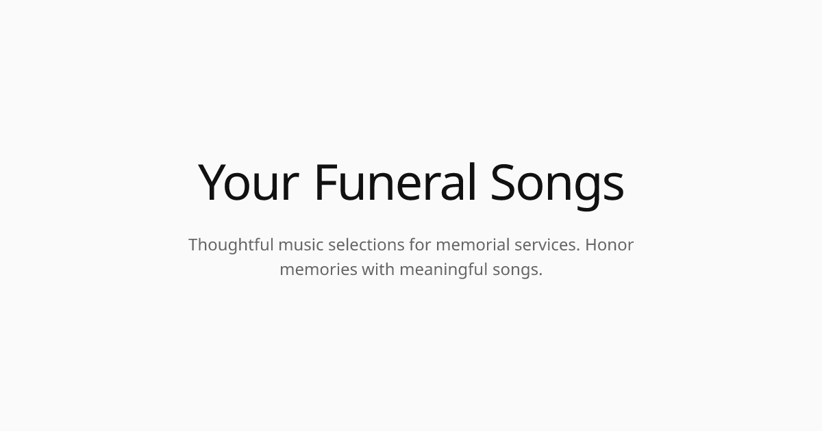 YourFuneralSongs - Main product screenshot demonstrating key features and user interface