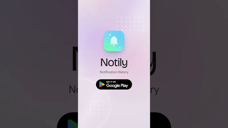 Notily: Beautiful Notification History! screenshot 1 (video preview)