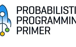 Probabilistic Programming Primer media 1