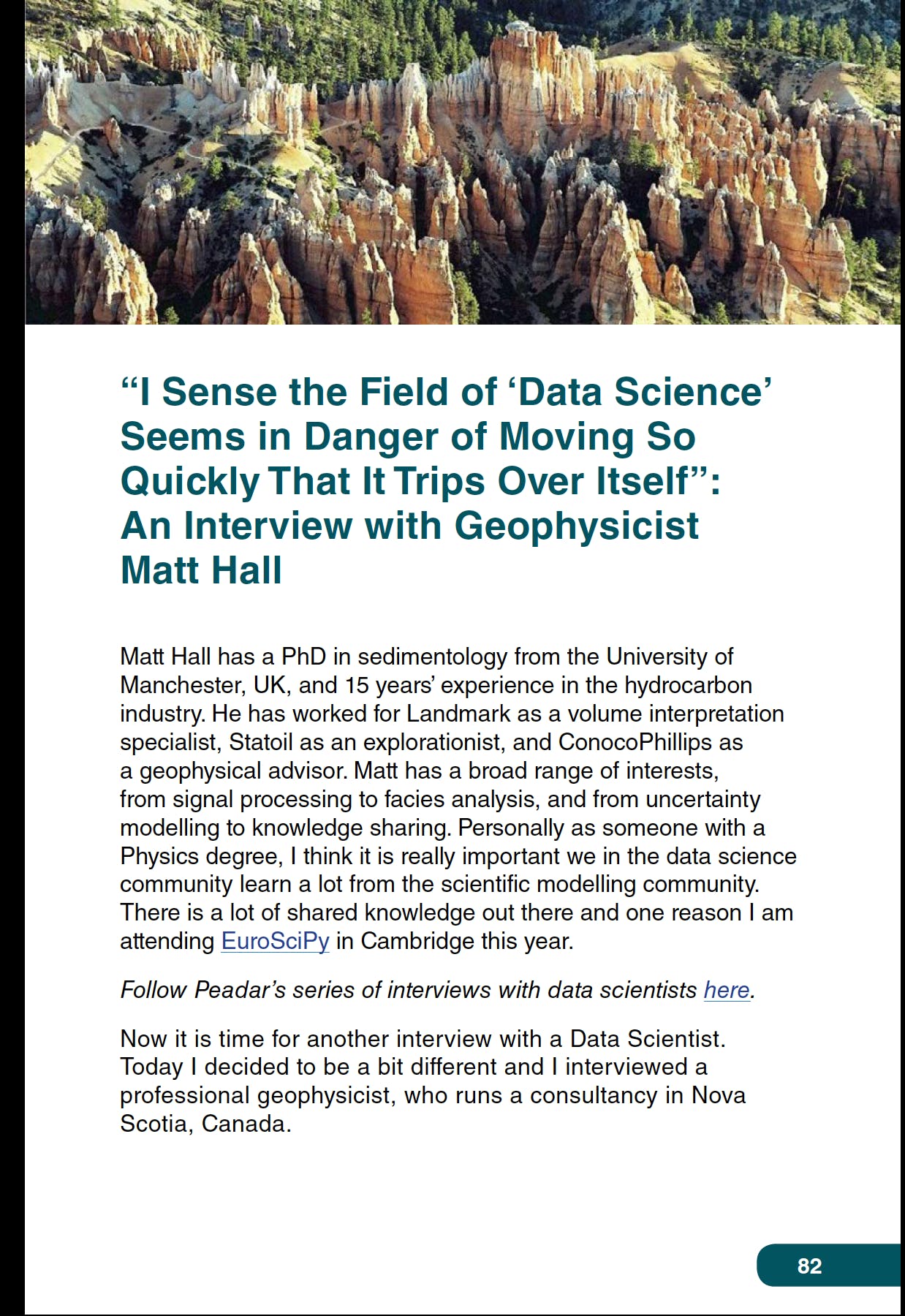 Interviews with Data Scientists: A discussion of the industry media 3