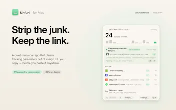 Unfurl — Strip the junk. Keep the link. gallery image