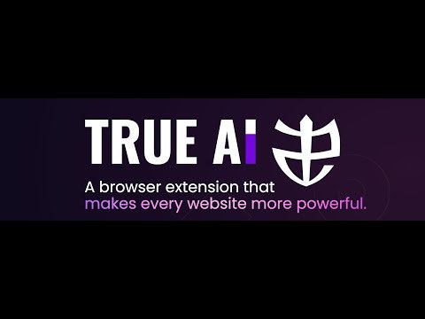 startuptile True AI-Become an internet citizen. Every website more powerful.