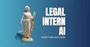 Legal Intern AI