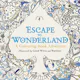 Escape to Wonderland