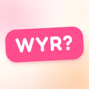 Would You Rather?