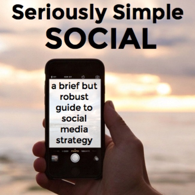 Seriously Simple Social Media Strategy - EP 58