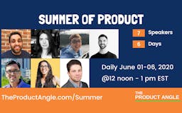 Summer of Product media 1