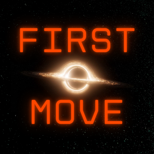 First Move