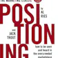 Positioning: The Battle for Your Mind