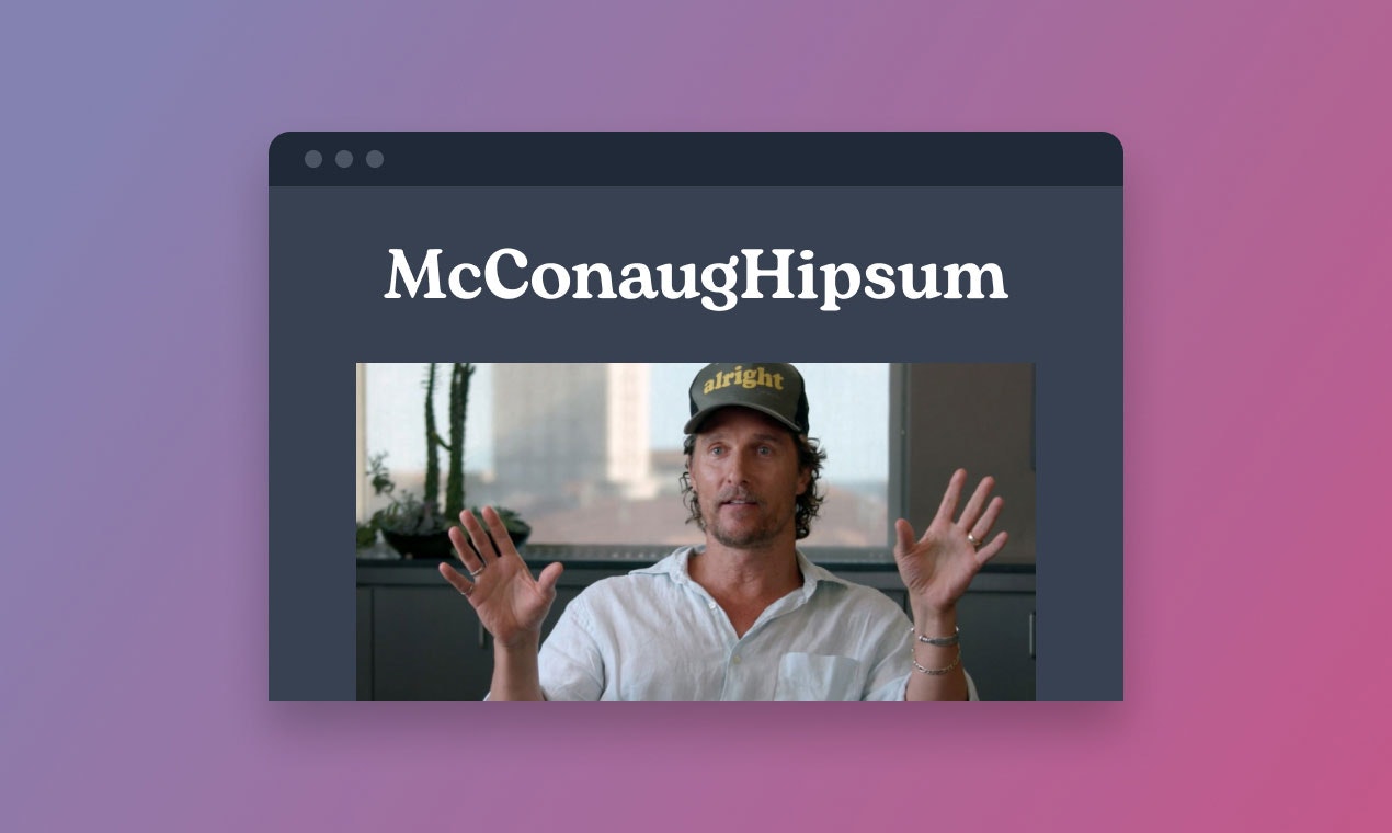 McConaugHipsum gallery image